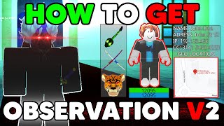 How to get Observation V2 Full Guide  Blox Fruits [upl. by Aniryt883]