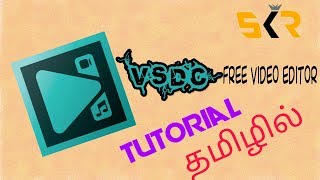 VSDC video editor  basics  how to use  tutorial tamil skr [upl. by Chemaram895]