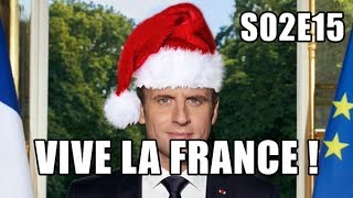 LE PERE NOEL EST EN AVANCE  Vive la France  S02E15 [upl. by Corsiglia]