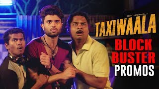 Taxiwaala Blockbuster Promos Back to Back  Vijay Deverakonda Priyanka Jawalkar Rahul Sankrityan [upl. by Nnaecarg]