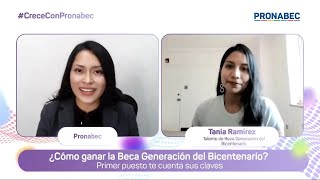 ¿Cómo ganar la Beca Generación del Bicentenario Primer puesto te cuenta sus claves [upl. by Ahsotan944]