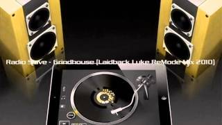 Radio Slave  Grindhouse Laidback Luke ReMode Mix 2010 [upl. by Eanel885]