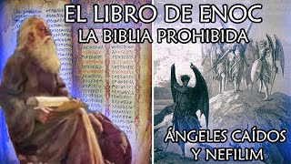 LOS LIBROS PROHIBIDOS DE ENOC ÁNGELES CAÍDOS Y NEFILIM [upl. by Tabatha]