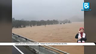 Lebih 25000 mangsa banjir tanah runtuh dipindah ke PPS [upl. by Mccall]