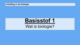 Havo 4  Inleiding in de biologie  Basisstof 1 Wat is biologie [upl. by Ellimaj]