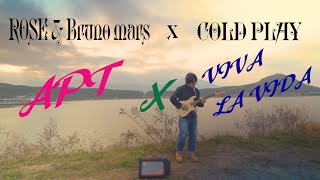 APT아파트 x VIVA LA VIDA  ROSÉ amp Bruno Mars x Coldplay  Guitar CoverampArrange by 하옴HAOM GTA [upl. by Holzman]