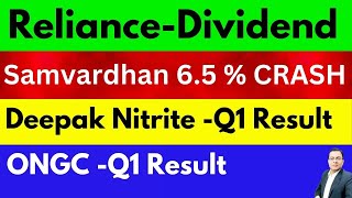 Reliance Industries dividend I Motherson Crash I Deepak Nitrite q1 result I ONGC Q1 Result [upl. by Crescantia630]