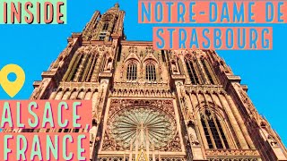 Cathédrale NOTRE DAME de STRASBOURG  visiting the interior  4K [upl. by Kulseth]