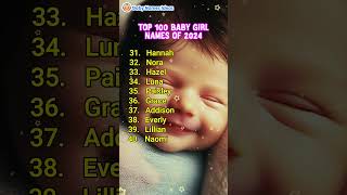 🌸 Top 100 Baby Girl Names of 2024 👶 babynamesforgirls [upl. by Asaret]