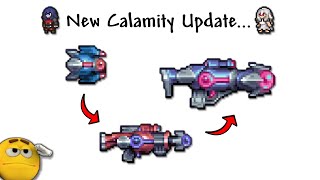 So Calamity has REWORKED over 50 Weapons [upl. by Retxed]