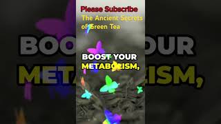 The Ancient Secrets of Green Tea eagerforextraordinaryknowledge [upl. by Suirrad]