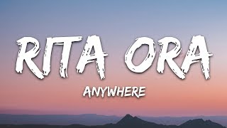 Rita Ora  Anywhere Lyrics [upl. by Paris]