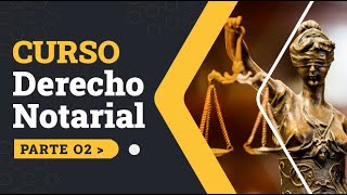 CURSO DERECHO NOTARIAL 2023 PARTE 2 [upl. by Aloisius887]