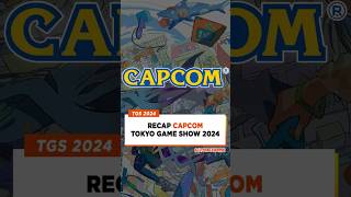 Recap Capcom  Tokyo Game Show 2024 [upl. by Mathian558]