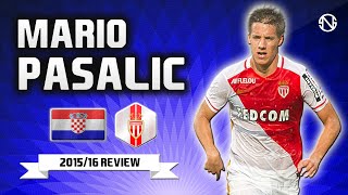 MARIO PASALIC  Goals amp Skills  Monaco  20152016 HD [upl. by Yecak]