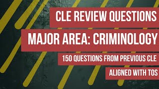 Criminology Review Questions  CLE [upl. by Epstein]