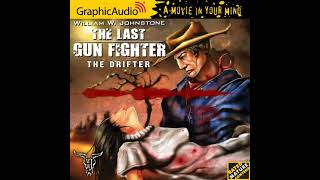 The Last Gunfighter by William W Johnstone and JA Johnstone GraphicAudio Guide [upl. by Tiebold592]