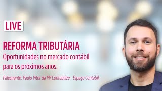 Live  Oportunidades no mercado contábil para os próximos anos [upl. by Bohon]