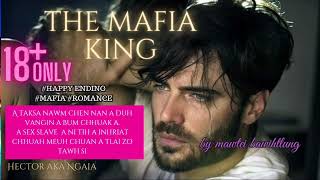 THE MAFIA KING 5 BY MAWITEI BAWITLUNG MIZO LOVE STORY thawnthu ngaihnawm mizothawnthu mizoram [upl. by Wsan]