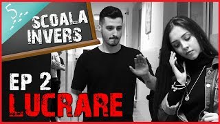 SCOALA INVERS EP2 LUCRARE  guest BIBI [upl. by Tracay779]