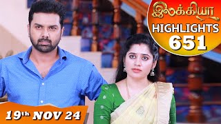 Ilakkiya Serial  EP 651 Highlights  19th Nov 2024  Shambhavy  Nandan  Sushma Nair [upl. by Gautea]