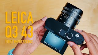 Leica Q3 43 First Impressions They Actually Did It [upl. by Ailicec]