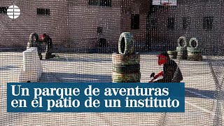 Un parque de aventuras en el patio del instituto a causa de la pandemia [upl. by Kennett]