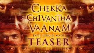 Chekka Chivantha Vaanam  Teaser  Remix  Maniratnam  STR [upl. by Artemisia]