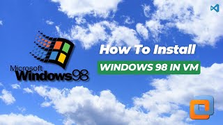 How To Install Windows 98 in VM In 2 Min [upl. by Yseulte98]