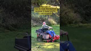 Country Sherry’s 85 year old dad mowing the hayfield 🤷‍♀️If pop ain’t happy ain’t nobody happy 🤣 [upl. by Yllen]