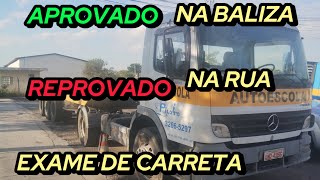 APROVADOS NA BALIZA E REPROVADOS NO EXAME DE RUA DE CARRETA [upl. by Eeznyl]