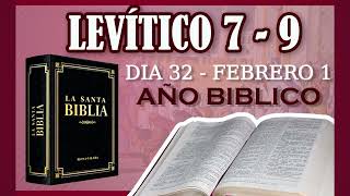 01 FEBRERO 2024  Año Bíblico  Día 32  Levítico 7  9 [upl. by Sanyu]