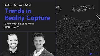 Trends in Reality Capture  Reality Capture LIVE [upl. by Jadd]