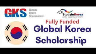 Notice for 2025 GKS Scholarship for Undergraduate Degrees 상세보기 NoticeEmbassy of the Republic of Kore [upl. by Atsahs]