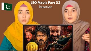 LEO Movie Reaction Part 02 Vijay  Sanjay Dutt  Trisha Krishnan  Lokesh Pakistani Reaction [upl. by Chobot]