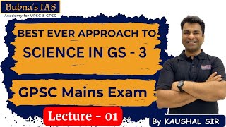 GPSC Class 1amp2 Main L1The best possible method strategy amp approach to GS  3 PartAScience amp Tech [upl. by Adihahs]