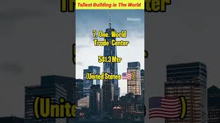 Tallest Building in The World 🌎 shorts facts trebdingshortvideo hindifactshorts [upl. by Bowden]