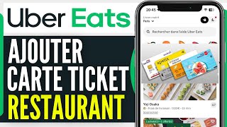 Comment Ajouter Une Carte Ticket Restaurant Sur Uber Eats 2024 [upl. by Llerret]