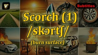 v Scorch meaning burn surface with 5 examples [upl. by Attirb]