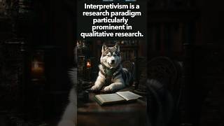 What is interpretivism researchmethods research shorts shortvideo learning philosophy [upl. by Riamo]