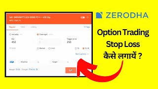 Stop Loss in Option Trading in Zerodha  Option Trading Me Stop Loss Kaise Lagaye [upl. by Christianity]