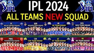 IPL 2024  All Teams New Squad  All 10 Teams Squad IPL 2024  CSK RR KKR RCB DC GT Squad 2024 [upl. by Hawley]