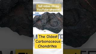 The Oldest Carbonaceous Chondrites Meteorite ever found meteor meteorite [upl. by Idnil924]