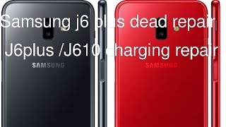 Samsung j6 plus SMJ610 dead repairSumsung j6plus charging repairhow to disassemblyassembly [upl. by Alfie]