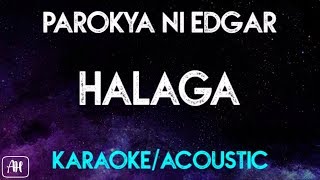 Parokya Ni Edgar  Halaga KaraokeAcoustic Version Instrumental [upl. by Aitsirhc]