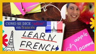 ADIOS en FRANCES  AU REVOIR  Aprender IDIOMAS con KLAP [upl. by Clerc]