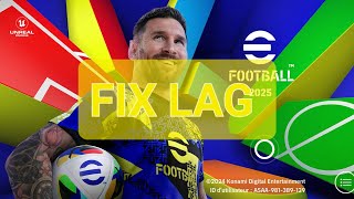 How to Fix Lag in efootball 2025 Mobile on 4GB 6GB and 8GB RAM Devices [upl. by Vick834]