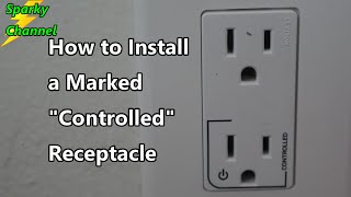 How to Install a Marked Controlled Receptacle [upl. by Azyl846]