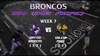 Dayton Broncos vs Galena Park Yellow Jackets Away 10062023 [upl. by Ynalem935]