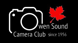 Owen Sound Camera Club  Assignment September 2024  quotSummer Favouritesquot [upl. by Einra]